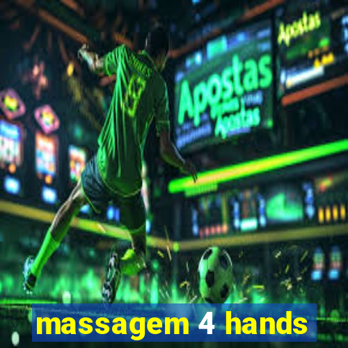 massagem 4 hands